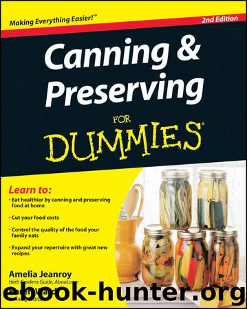 Canning and Preserving For Dummies by Amelia Jeanroy