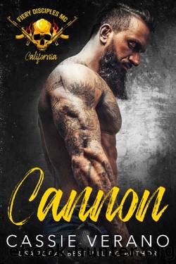 Cannon: An MC Dark Romance (Fiery Disciples MC Series Book 1) by Cassie Verano