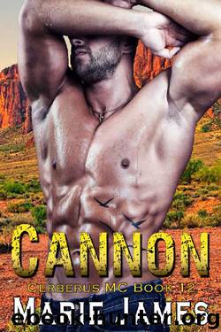 Cannon: Cerberus MC Book 12 by Marie James