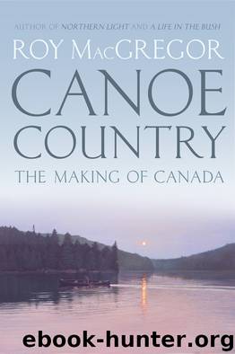 Canoe Country by Roy MacGregor