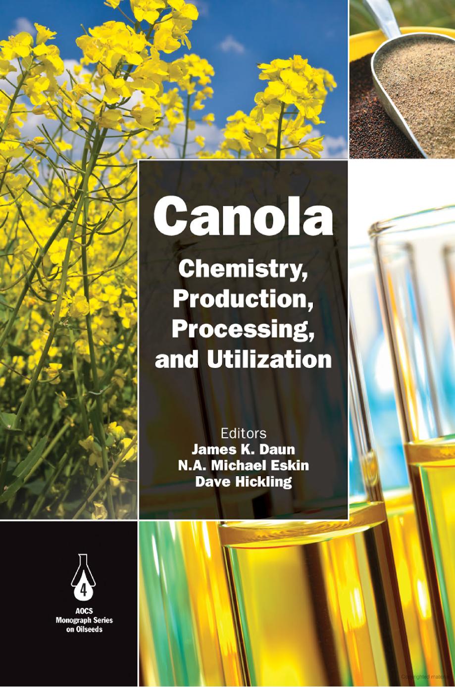 Canola by Chemistry Production Processing & Utilization (2011)