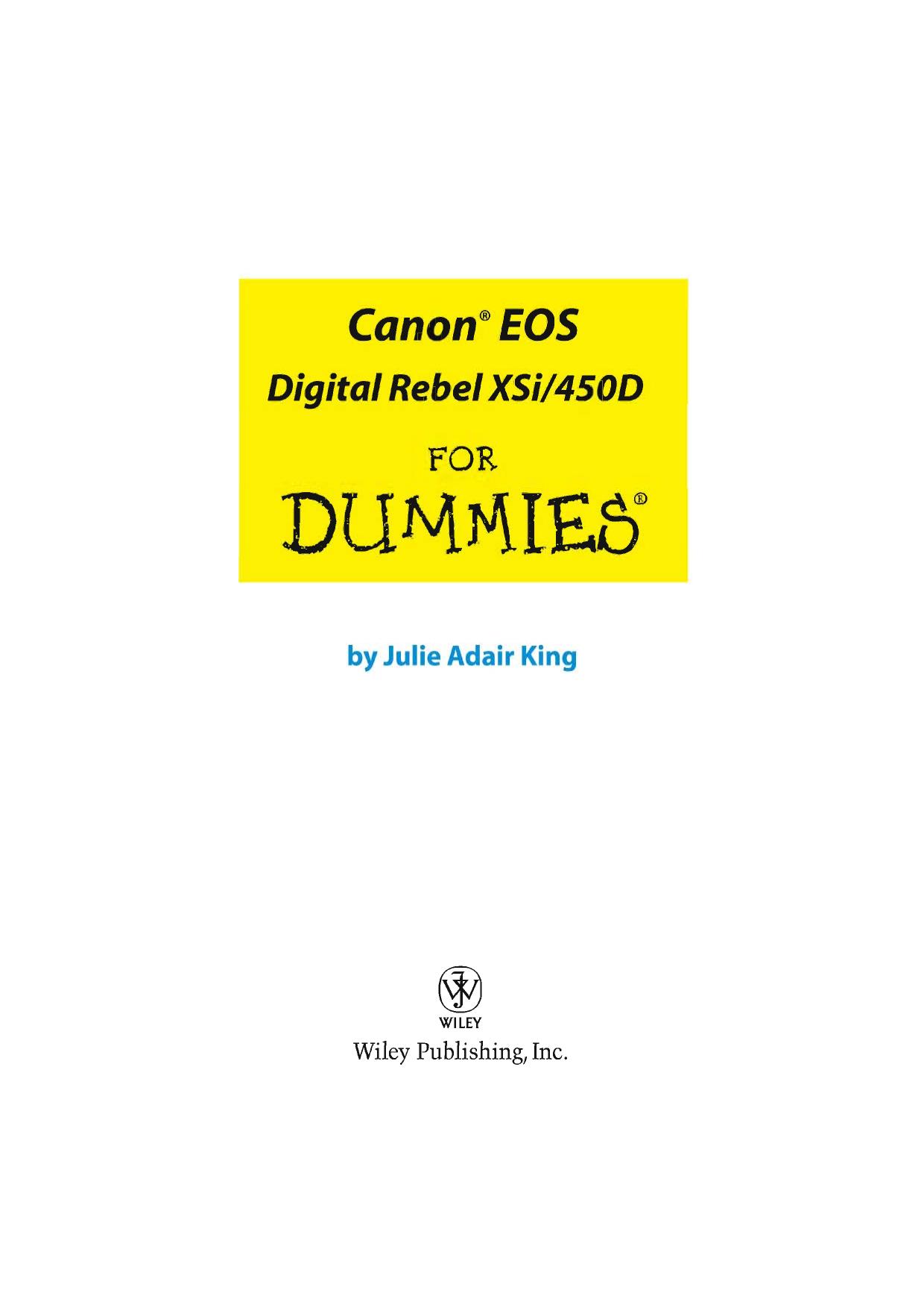 Canon EOS Digital Rebel XSi/450D For Dummies by Julie Adair King