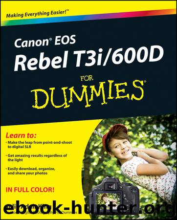 Canon EOS Rebel T3i 600D For Dummies by King Julie Adair