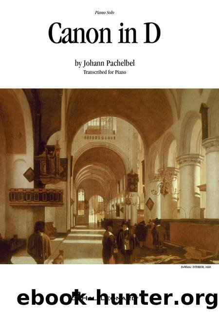 Canon in D--Piano or Organ Solo (Sheet Music) by Johann Pachelbel & Marion Verhaalen