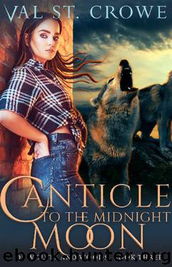Canticle to the Midnight Moon by Val St. Crowe
