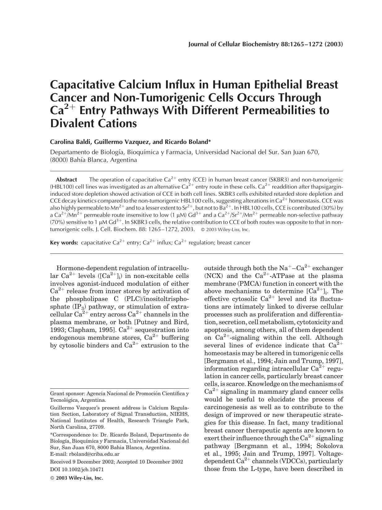 Capacitative calcium influx in human epithelial breast cancer and non-tumorigenic cells occurs through Ca2+ entry pathways with different permeabilities to divalent cations by Unknown