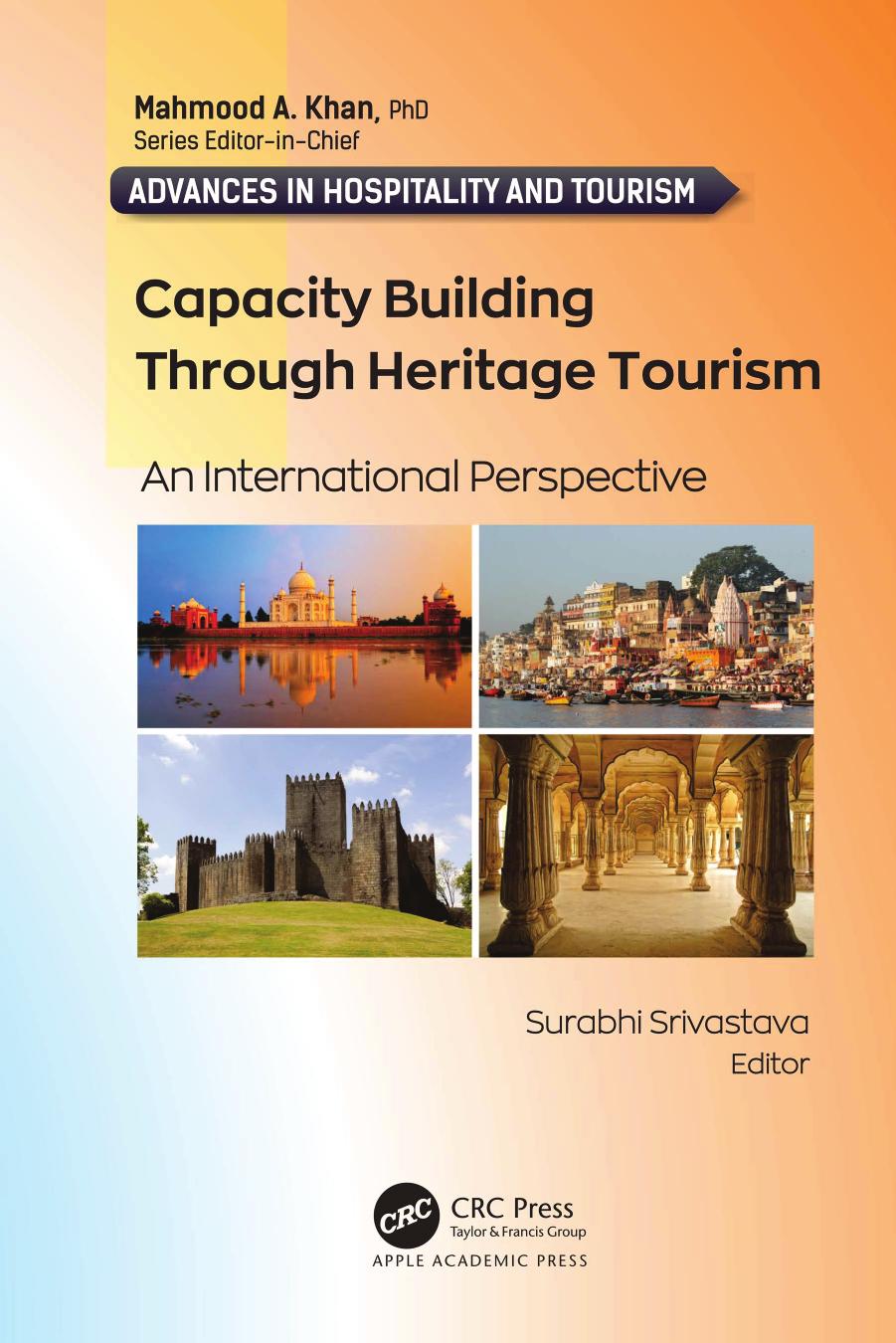 Capacity Building Through Heritage Tourism; An International Perspective by Surabhi Srivastava