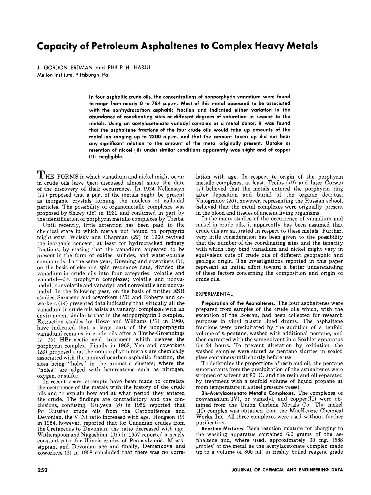 Capacity of Petroleum Asphaltenes to Complex Heavy Metals. by J. Gordon Erdman Phillip H. Harju