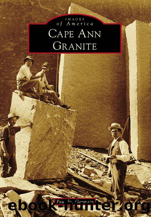 Cape Ann Granite by Paul St. Germain