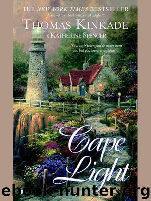 Cape Light by Thomas Kinkade & Katherine Spencer