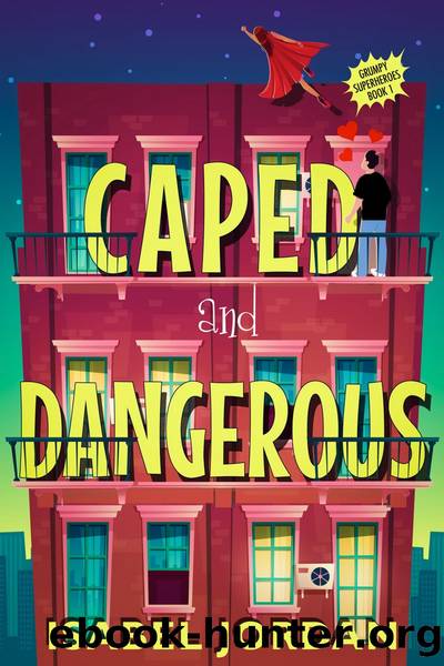 Caped and Dangerous by Isabel Jordan