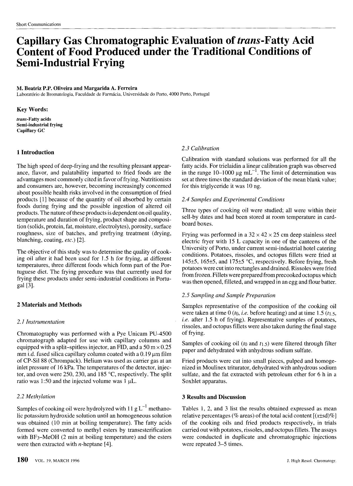 Capillary gas chromatographic evaluation of trans-fatty acid content of food produced under the traditional conditions of semi-industrial frying by Unknown