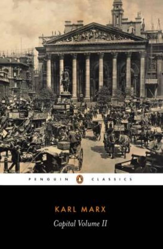 Capital A Critique of Political Economy (Penguin Classics) (Volume 2) by Unknown
