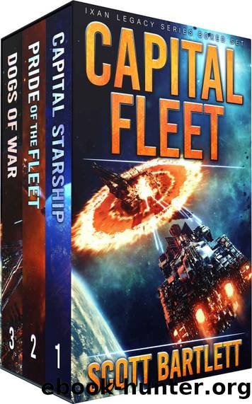 Capital Fleet: The Complete Ixan Legacy Series Box Set by Scott Bartlett