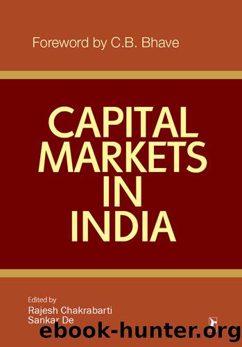 Capital Markets in India by Chakrabarti Rajesh;De Sankar;