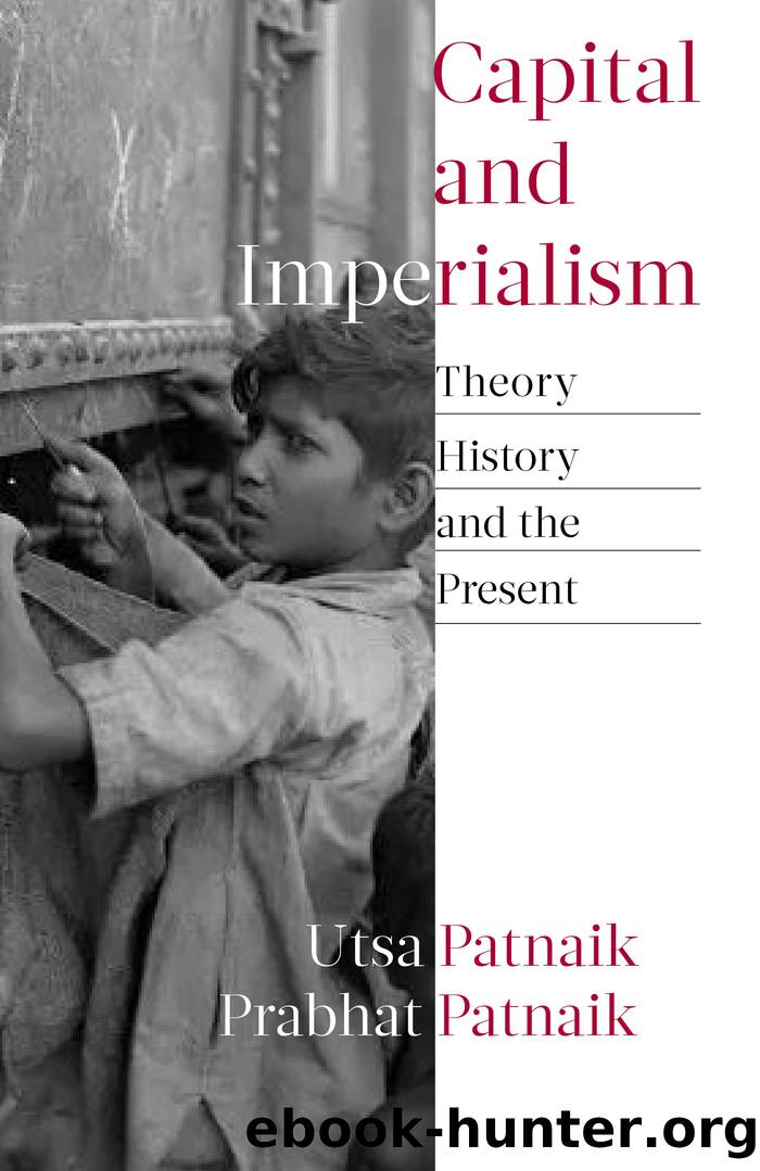 Capital and Imperialism: Theory, History, and the Present by Utsa Patnaik & Prabhat Patnaik
