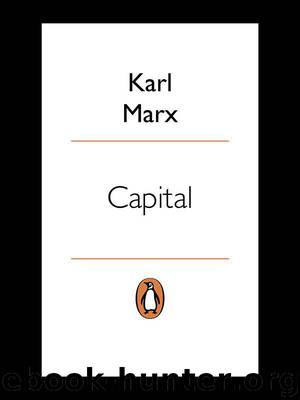 Capital: A Critique of Political Economy (Das Kapital series Book 1) by Marx Karl
