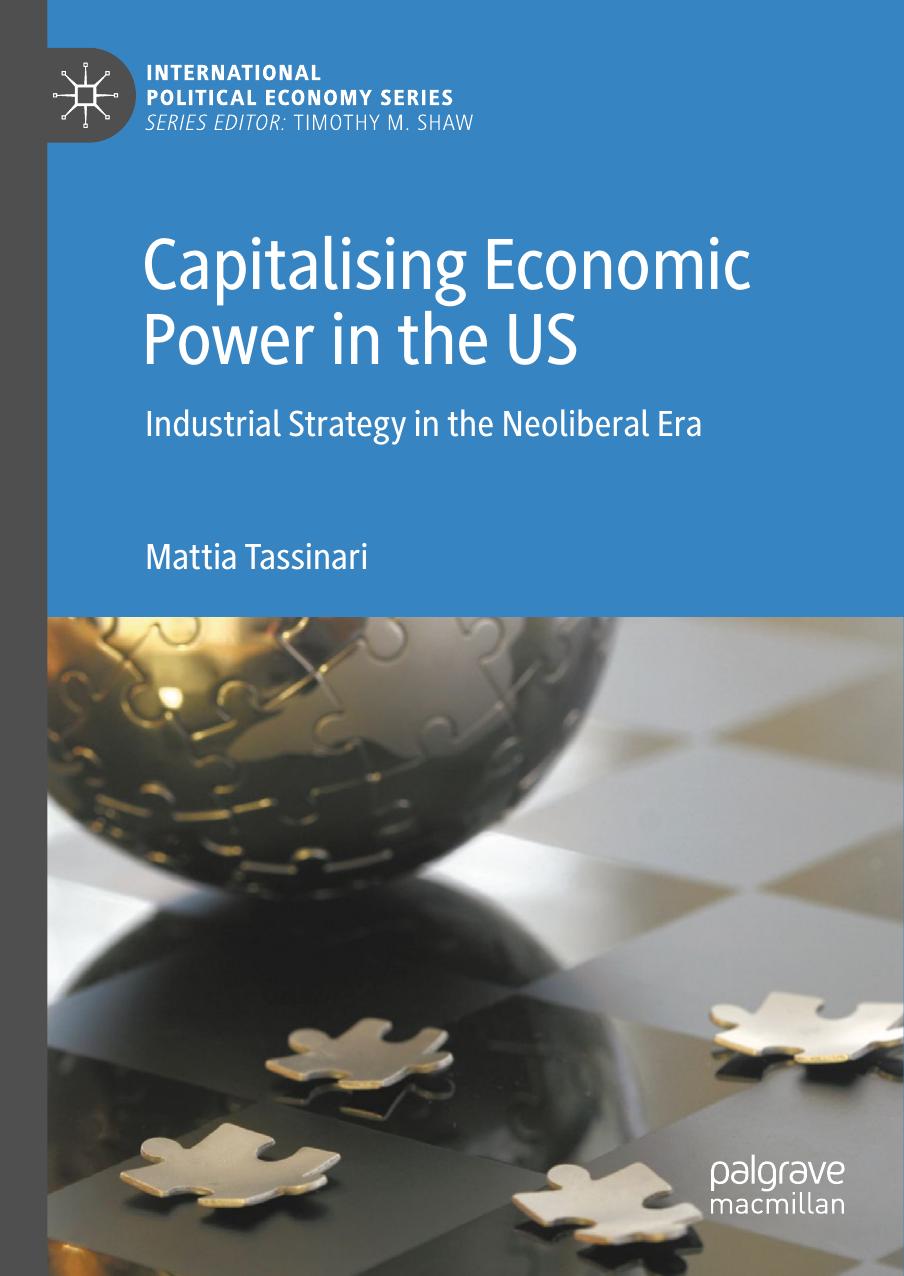 Capitalising Economic Power in the US by Mattia Tassinari