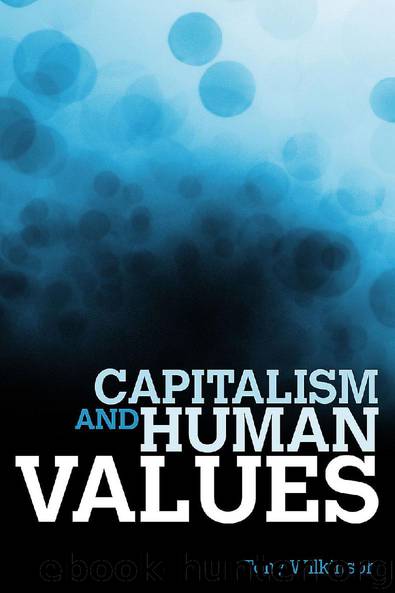 Capitalism and Human Values by Tony Wilkinson