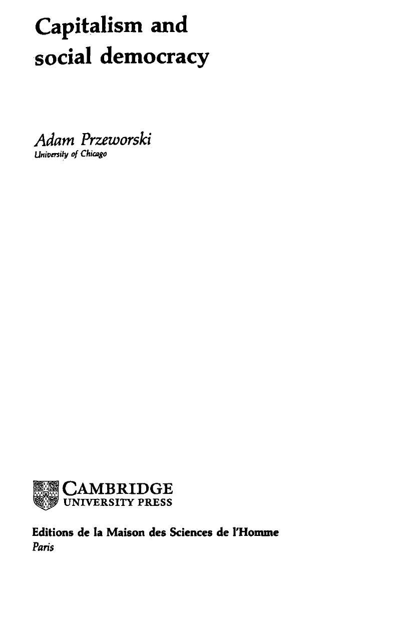 Capitalism and Social Democracy (Studies in Marxism and Social Theory) by Adam Przeworski