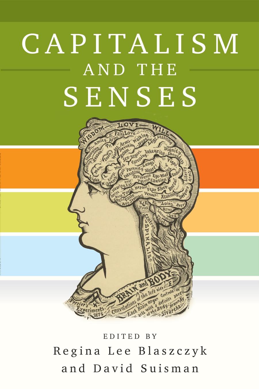 Capitalism and the Senses by Regina Lee Blaszczyk David Suisman