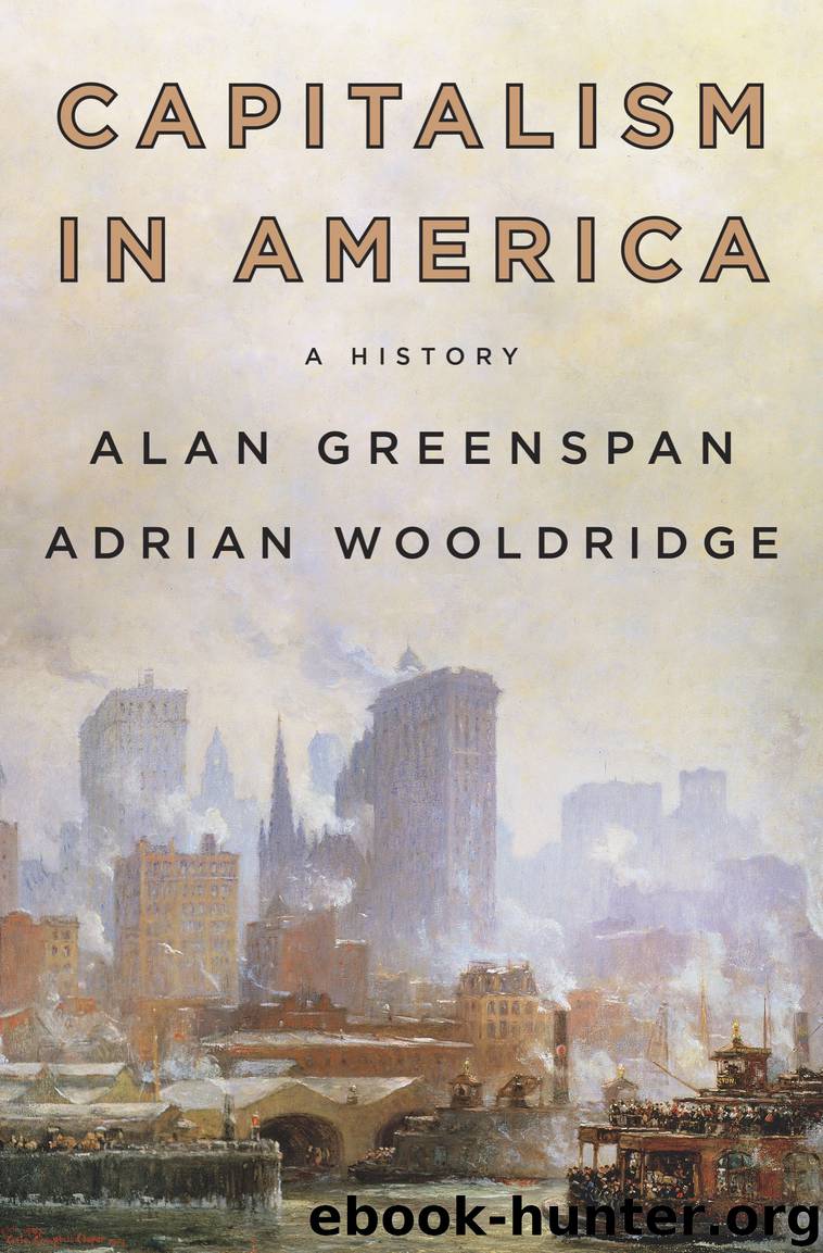 Capitalism in America by Alan Greenspan & Adrian Wooldridge