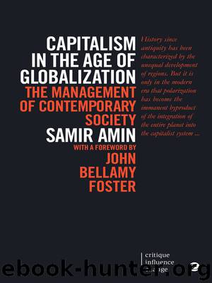 Capitalism in the Age of Globalization by Samir Amin
