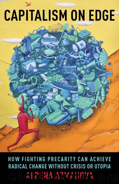 Capitalism on Edge by Albena Azmanova;