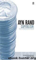 Capitalism: The Unknown Ideal by Ayn Rand & Nathaniel Branden & Alan Greenspan & Robert Hessen