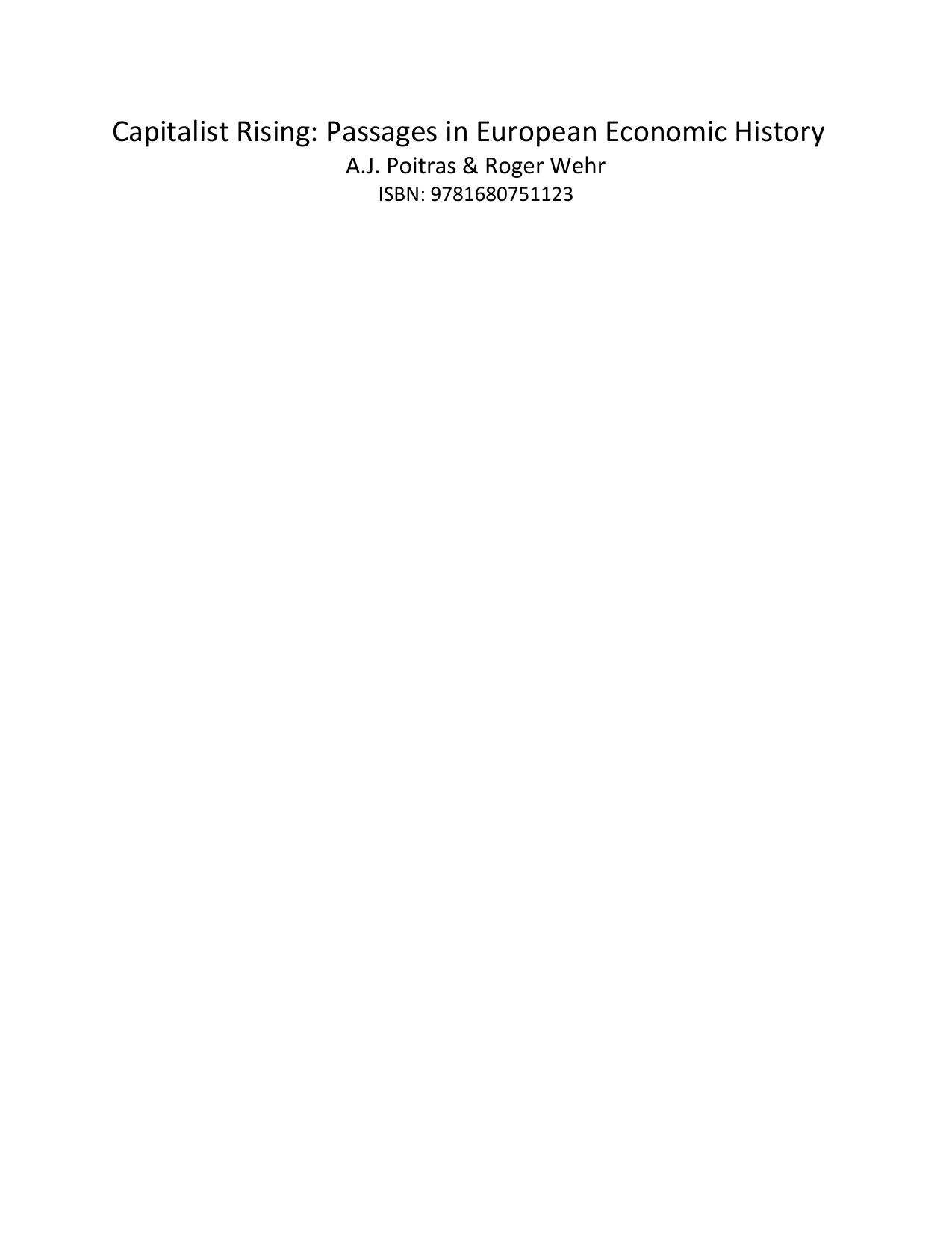 Capitalist Rising: Passages in European Economic History by A.J. Poitras & Roger Wehr