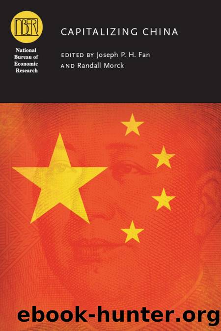 Capitalizing China by Joseph P. H. Fan; Randall Morck; National Bureau Of Economic Research