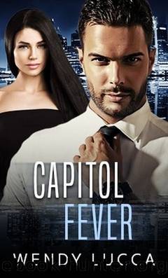 Capitol Fever by Wendy Lucca