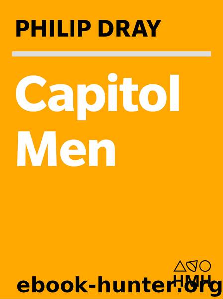 Capitol Men: The Epic Story of Reconstruction Through the Lives of the First Black Congressmen by Philip Dray