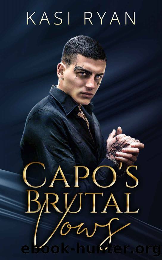 Capo's Brutal Vows: An Enemies to Lovers Age Gap Romance by Kasi Ryan