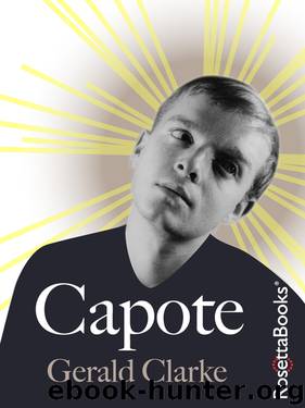 Capote by Gerald Clarke