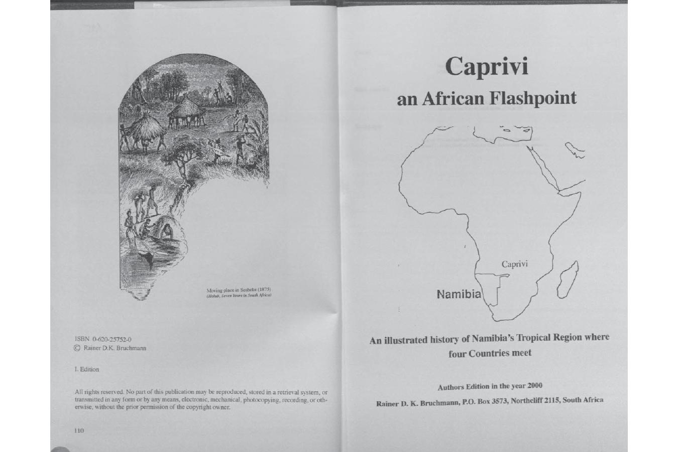 Caprivi, an African flashpoint : an illustrated history of Namibia's tropical region where four countries meet by Rainer D.K. Bruchmann