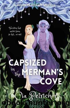Capsized in the Merman's Cove: A Monster Mishaps Novella by Cia Petrichor
