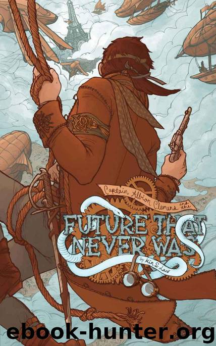 Captain Albion Clemens and The Future that Never Was: A Steampunk Novel! (Lands Beyond Book 1) by Law Kin