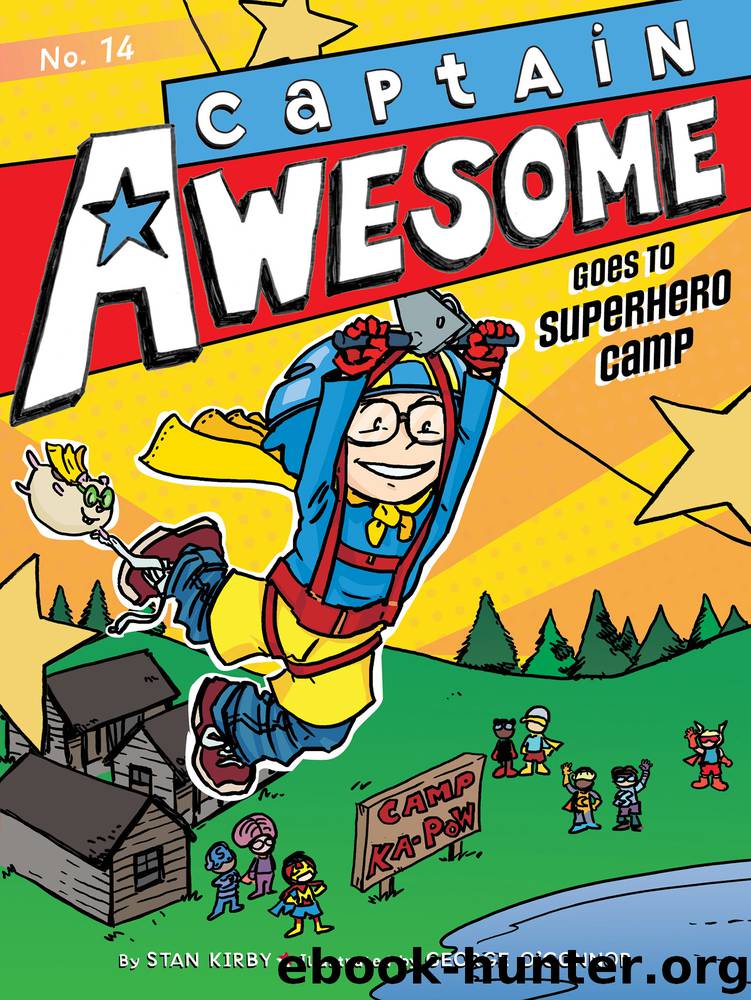 Captain Awesome Goes to Superhero Camp by Stan Kirby