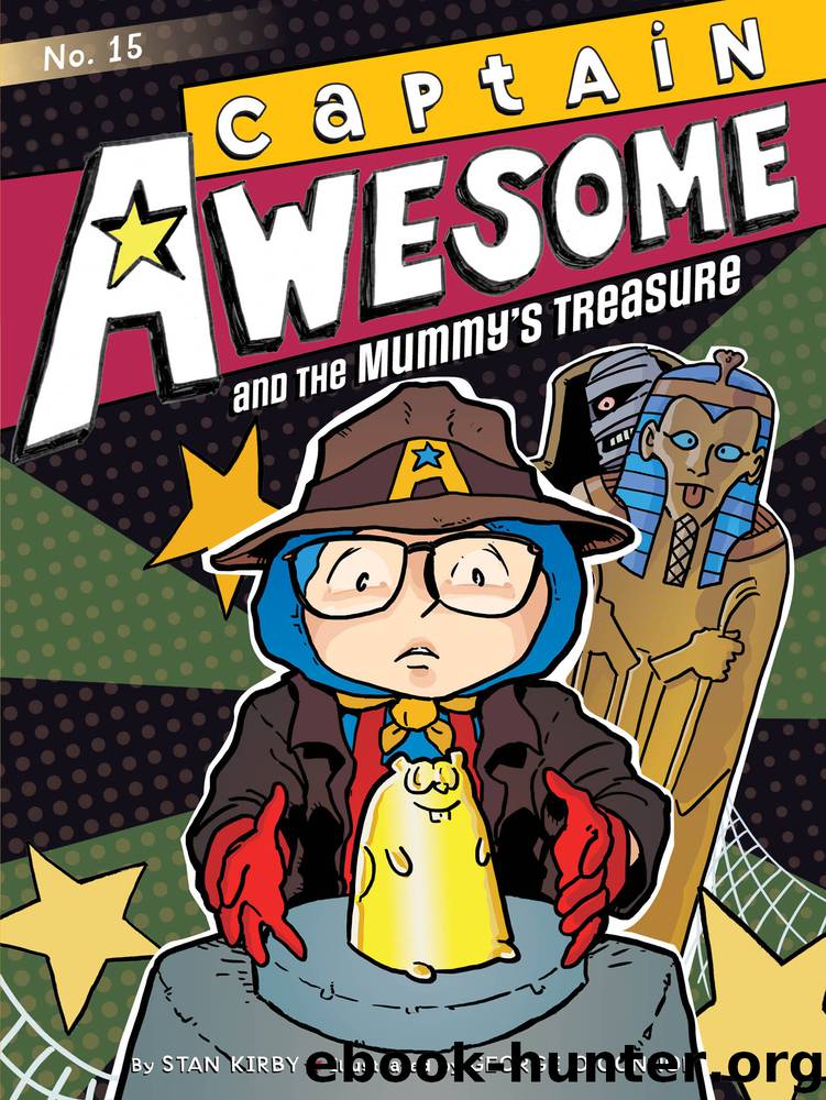 Captain Awesome and the Mummy's Treasure by Stan Kirby