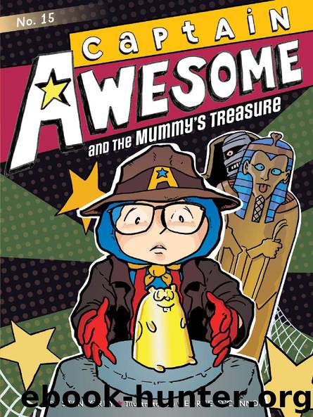 Captain Awesome and the Mummy’s Treasure by Stan Kirby