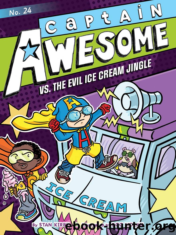 Captain Awesome vs. the Evil Ice Cream Jingle by Stan Kirby