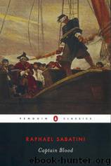 Captain Blood (Penguin Classics) by Rafael Sabatini