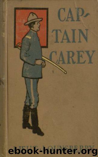 Captain Carey or Fighting the Indians at Pine Ridge by Lionel Lounsberry