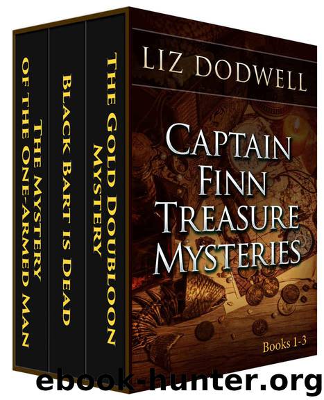 Captain Finn Treasure Mysteries: Books 1 - 3: Short Sea Stories of Murder and Shipwreck Treasure by Dodwell Liz
