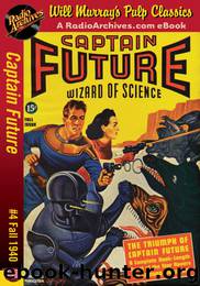 Captain Future 04 - The Triumph of Captain Future (Fall 1940) by Edmond Hamilton