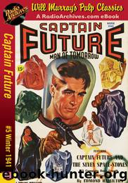Captain Future 05 - Captain Future and the Seven Space Stones (Winter 1941) by Edmond Hamilton