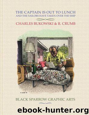 Captain Is Out to Lunch, The by Bukowski Charles