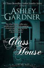 Captain Lacey 03 - The Glass House by Ashley Gardner