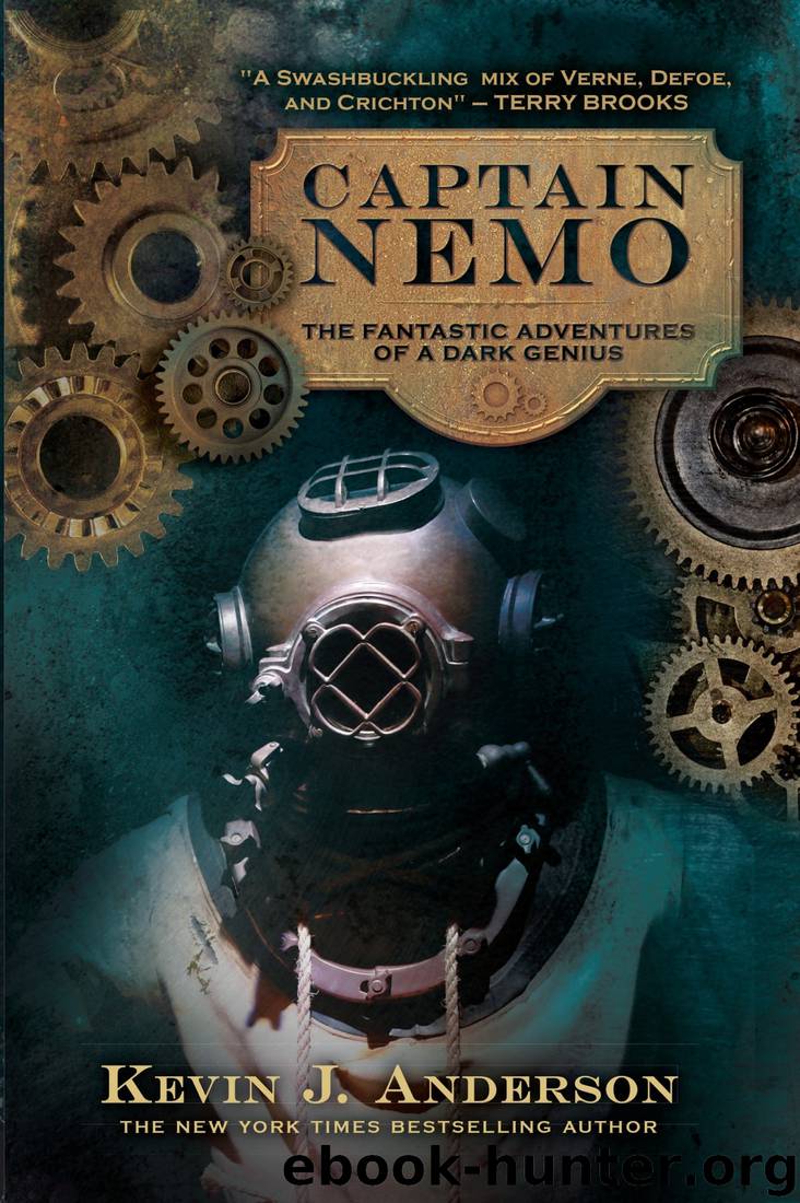 Captain Nemo The Fantastic History of a Dark Genius by Kevin J. Anderson